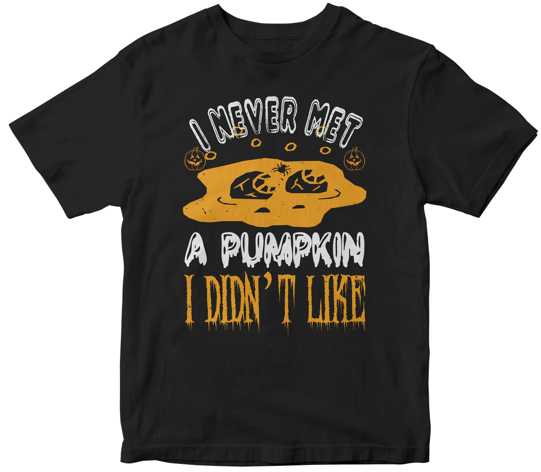 I never met a Pumpkin I didn’t Like Halloween T-shirt